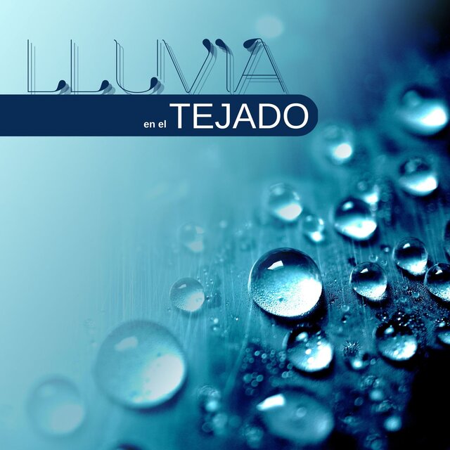 Lluvia en el Tejado: Sonidos de Lluvia para una Noche Solitaria