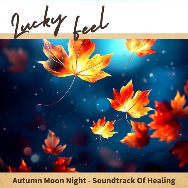 Autumn Moon Night - Soundtrack Of Healing
