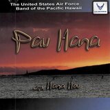 Pau Hana - AIN'T GOIN' DOWN TIL THE SUN COMES UP