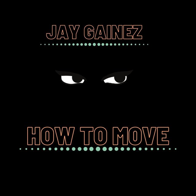 How to Move