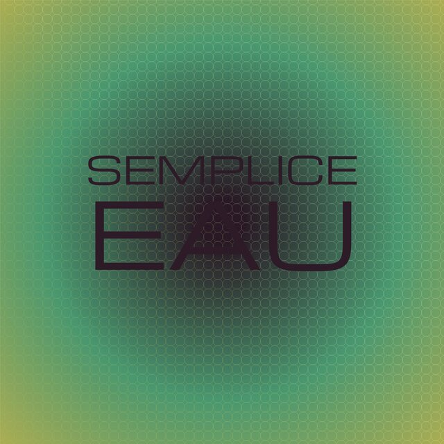 Semplice Eau