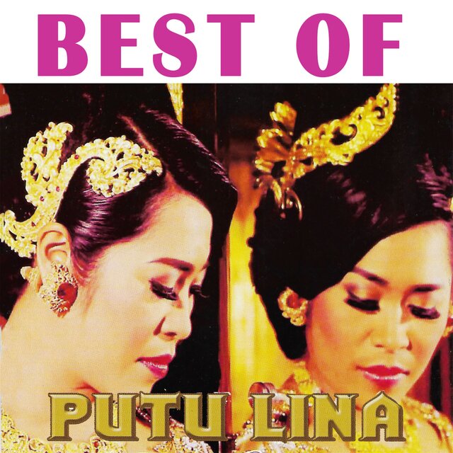 Best Of Putu Lina