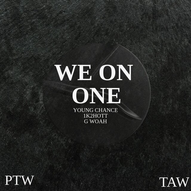 We on one (feat. 1k2Hott & G WOAH)