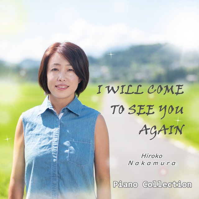 I will Come to See You Again