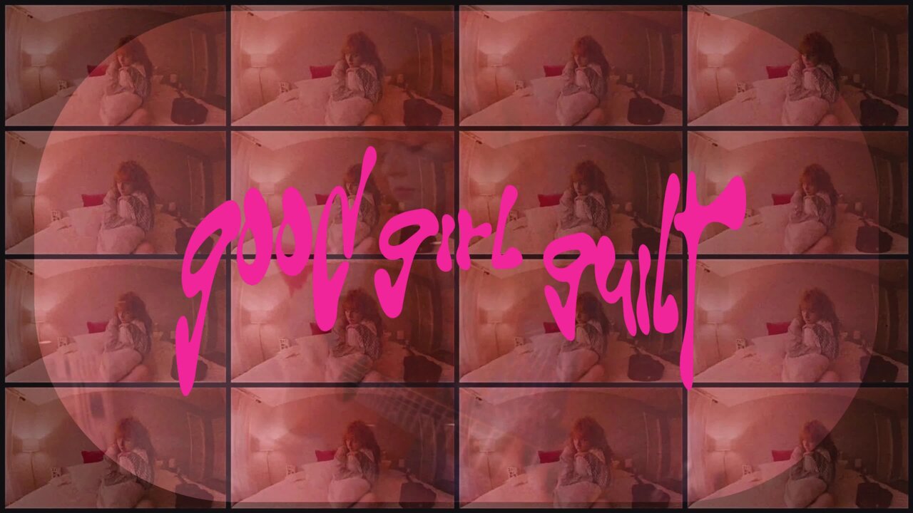 good girl guilt [Official Music Video]