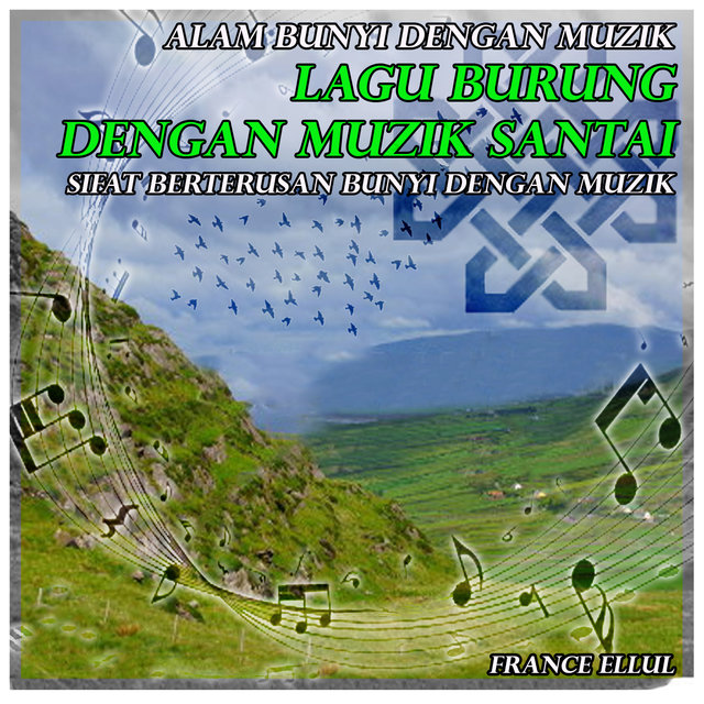 Alam bunyi dengan muzik: Lagu burung dengan muzik santai