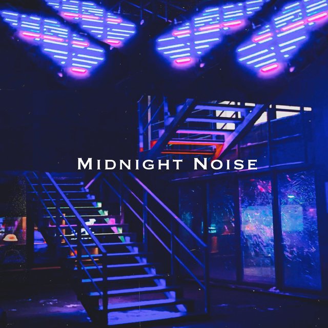 Midnight Noise