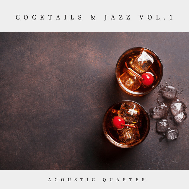 Cocktails & Jazz Vol.1