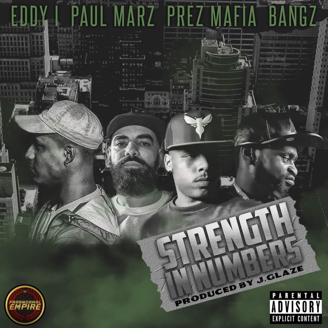 Strength in Numbers (feat. Eddy I., Prez Mafia & Bangz)