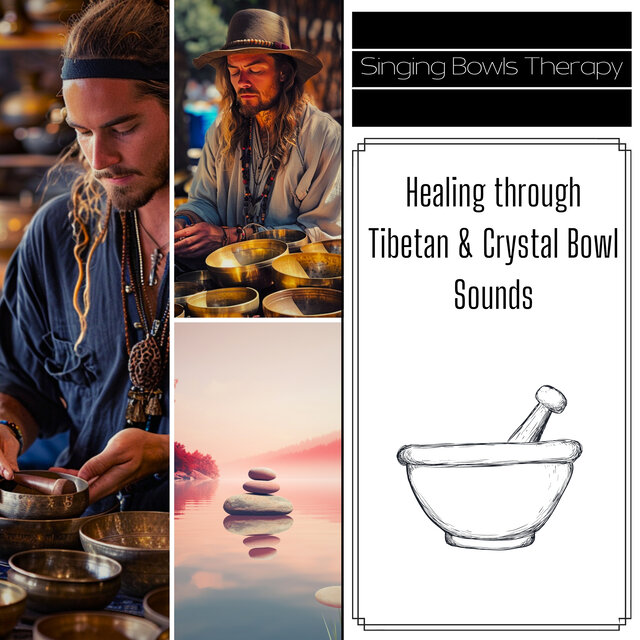 Healing through Tibetan & Crystal Bowl Sounds