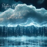 Rhythms of the Rain