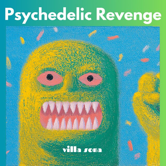 Psychedelic Revenge