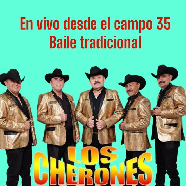 LOS CHERONES EN VIVO DESDE EL CAMPO 35