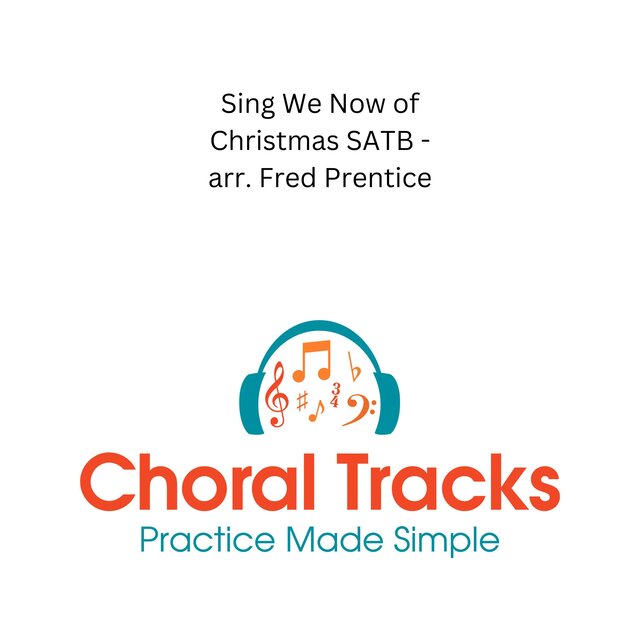 Sing We Now of Christmas SATB