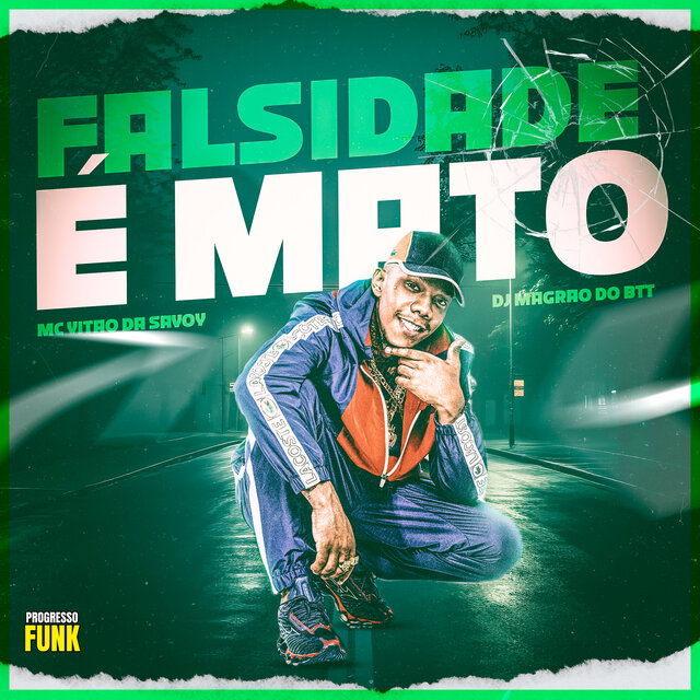 Falsidade É Mato