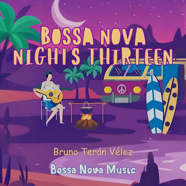 Bossa Nova Nights Thirteen
