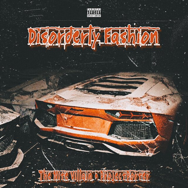 Disorderly Fashion (feat. The Nite Villain)