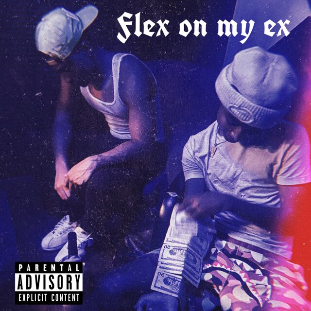Flex On My Ex