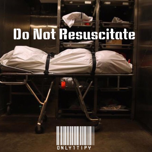 Do Not Resuscitate
