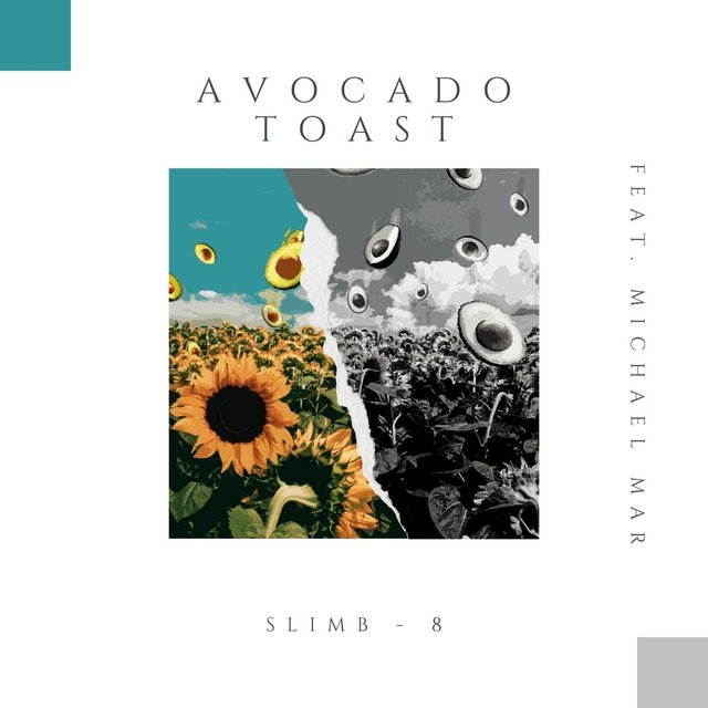Avocado Toast (feat. Michael Mar)