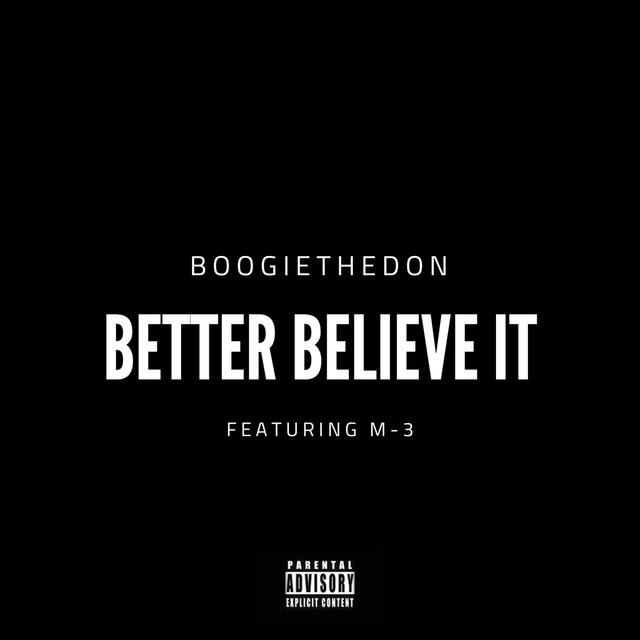 Better Believe It (feat. M-3)