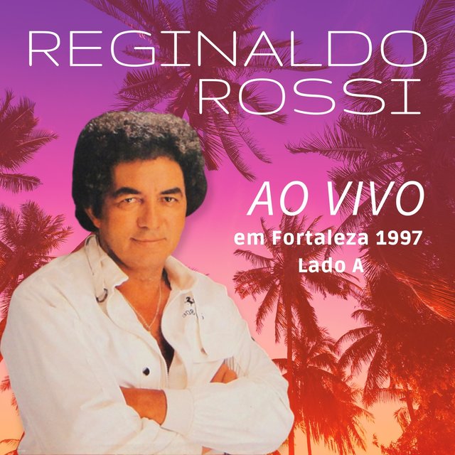 Ao Vivo em Fortaleza 1997 Lado A
