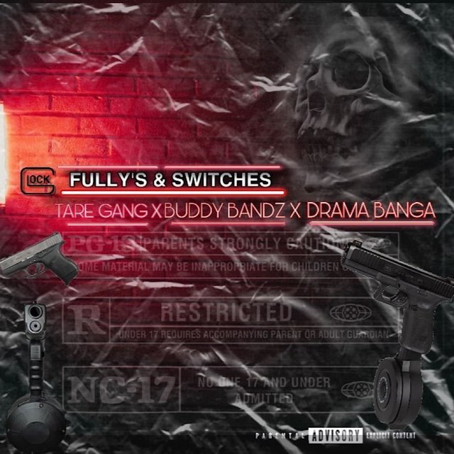 Fully's & Switches (feat. Buddy Bandz & Tare Gang)
