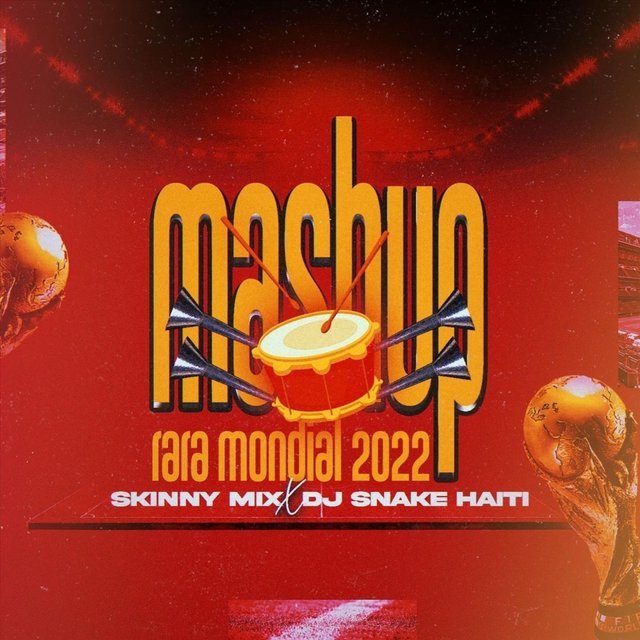 Mashup Rara Mondiale 2022