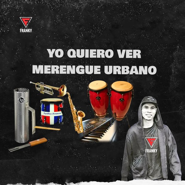 YO QUIERO VER x MERENGUE URBANO