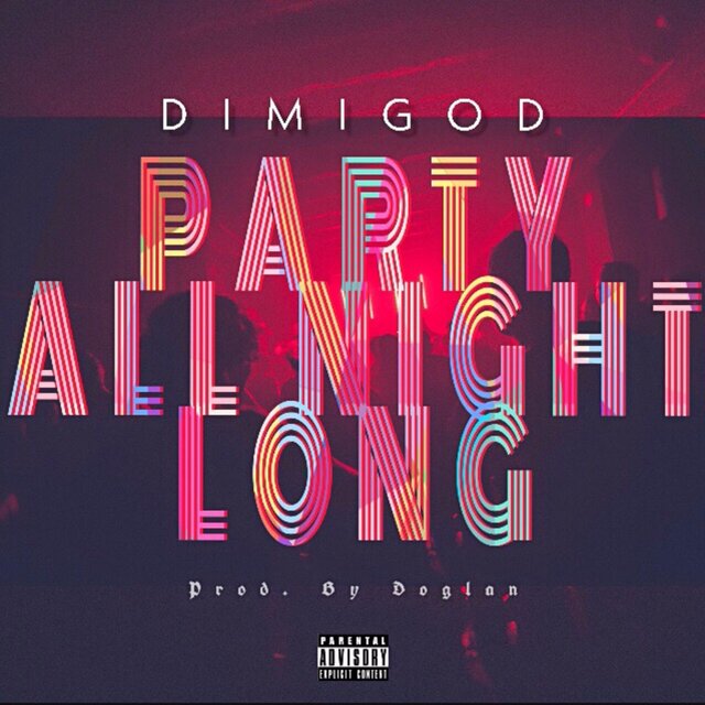 Party All Night Long