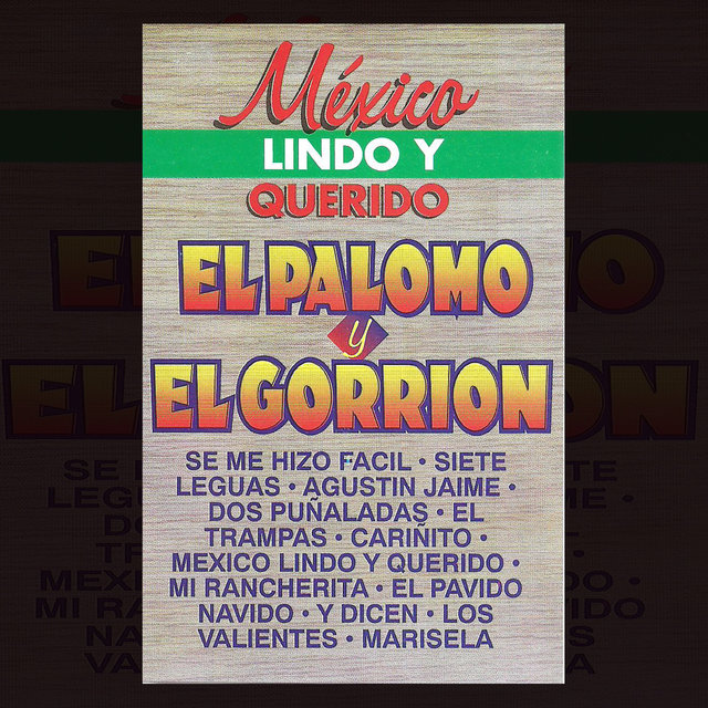 Mexico Lindo y Querido