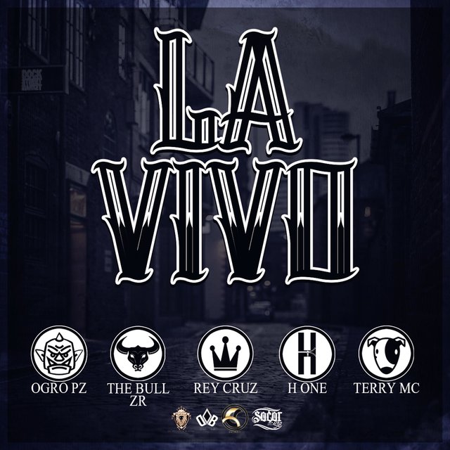 La Vivo (feat. Ogro Pz, Rey Cruz, H One & Terry Mc)