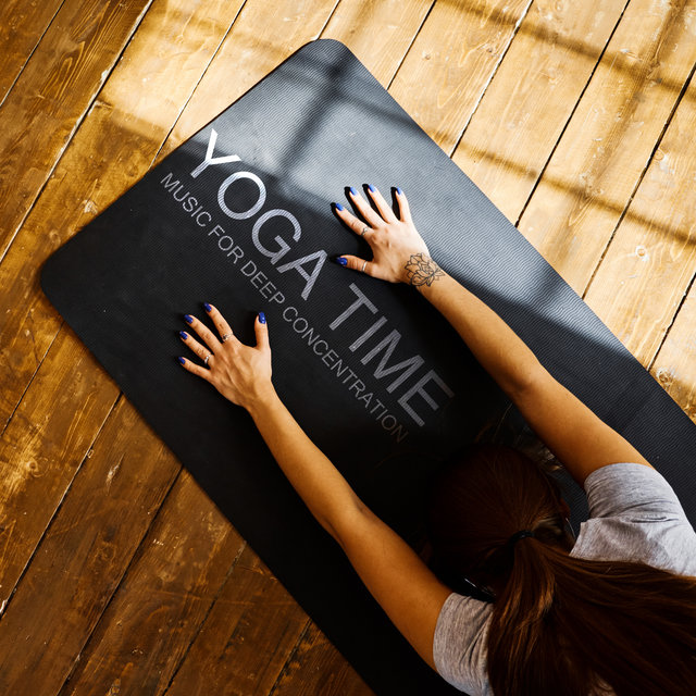 Yoga Time - Music for Deep Concentration