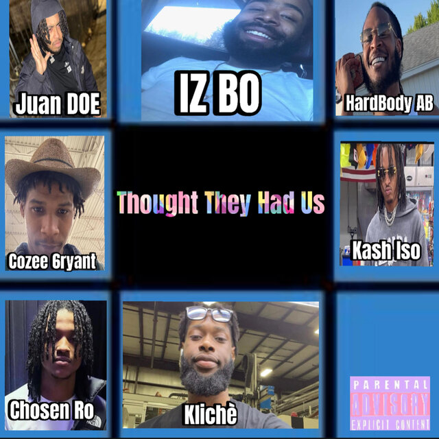Thought They Had Us