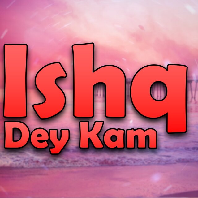 Ishq Dey Kam