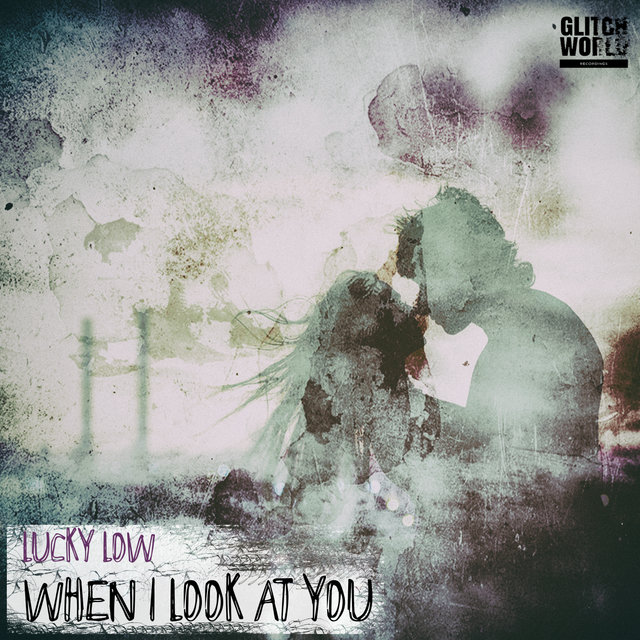 When I Look At You