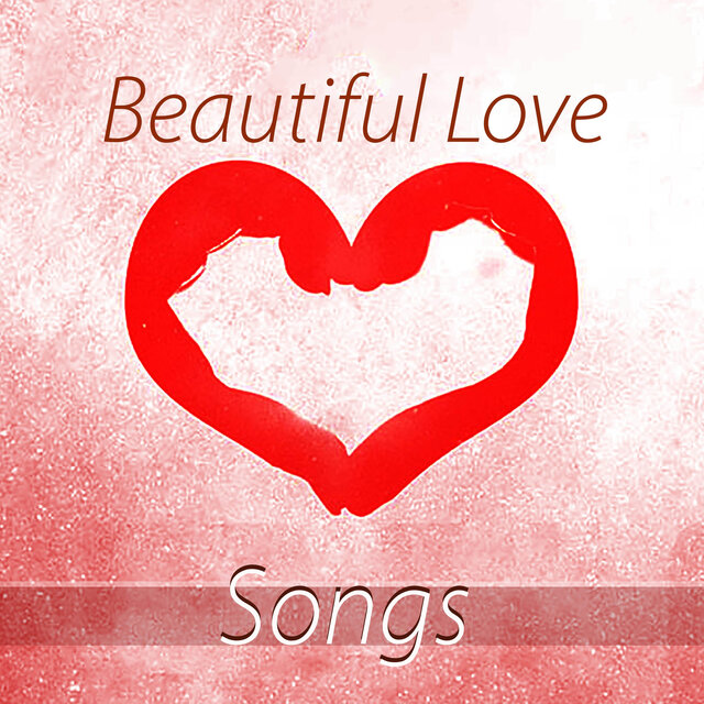 Beautiful Love Songs