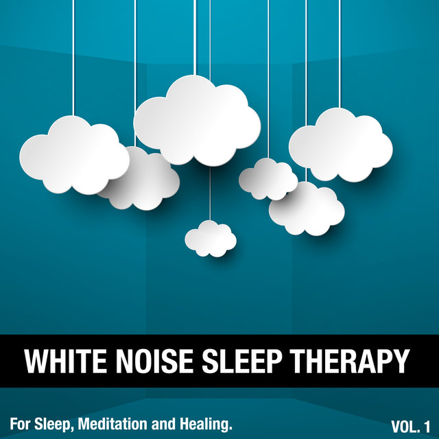 White Noise Sleep Therapy, Vol. 1
