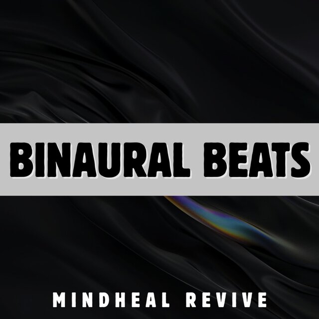 Binaural Beats MindHeal Revive