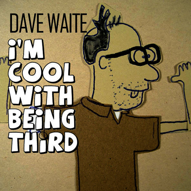 I'm Cool with Being Third