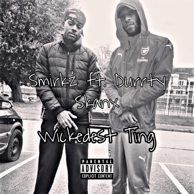 Wickedest Ting (feat. Durrty Skanx)