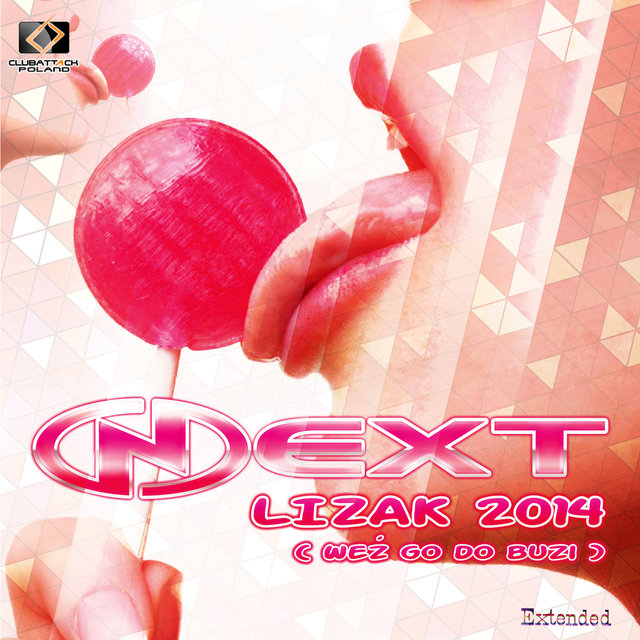 Lizak 2014 (Weź Go do Buzi) (Extended)