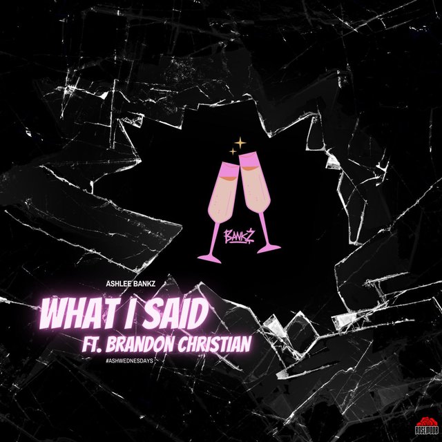 What I Said (feat. Brandon Christian)