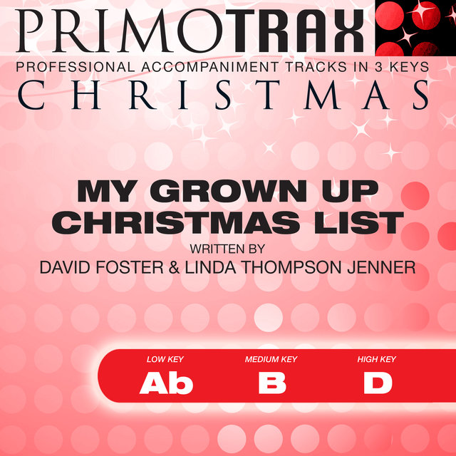My Grown up Christmas List - Christmas Primotrax - Performance Tracks - EP