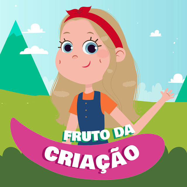 Fruto da Criação: Clássicos Infantis, Vol. 1