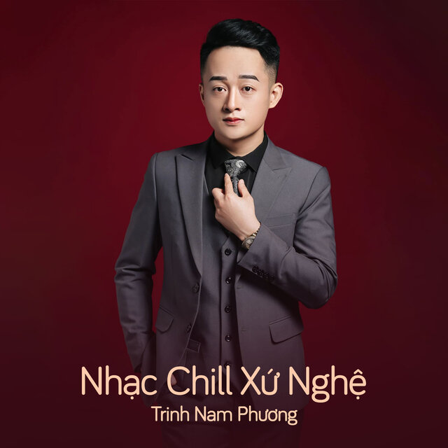 Nhạc Chill Xứ Nghệ