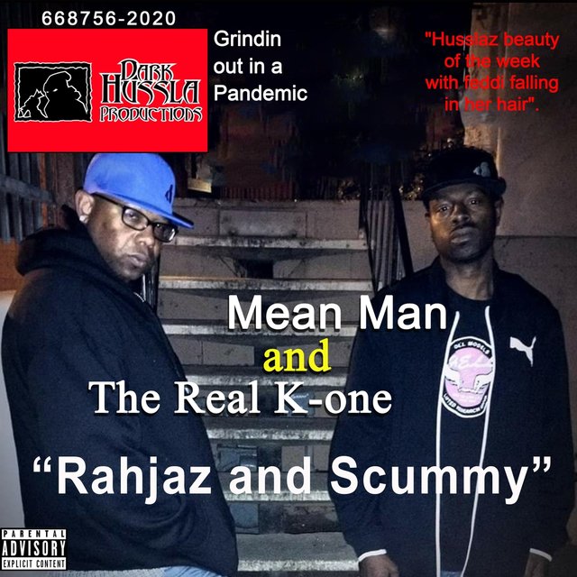 Rahjaz and Scummy