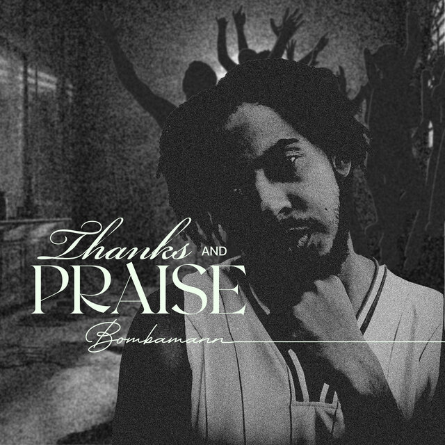 Thanks And Praise