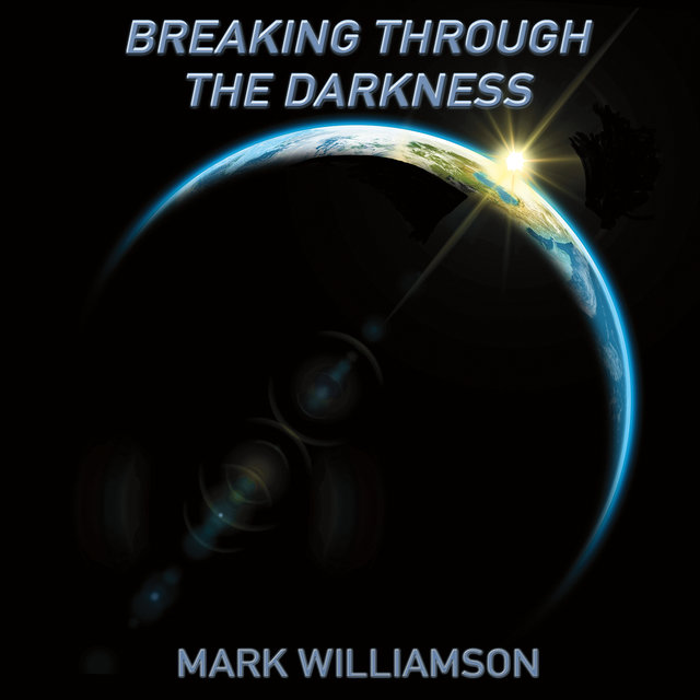 Breaking Through the Darkness