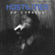 Cover art for album NØ COWARDS by Hostilities